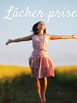 cover image of Lâcher prise--365 pensées